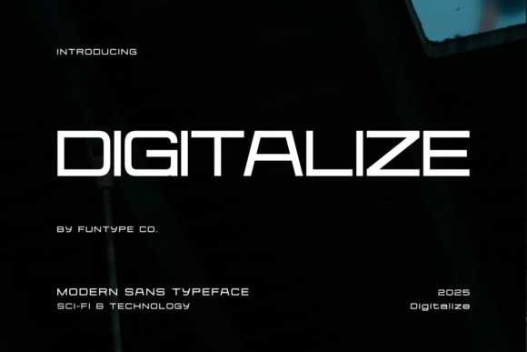 Digitalize: A Futuristic Typeface for Modern Brands