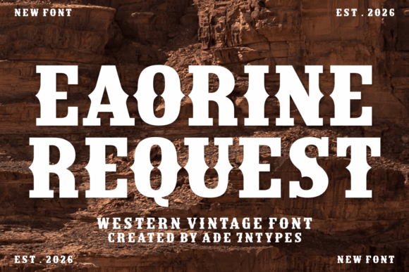 Eaorine Request Typeface for Bold Branding