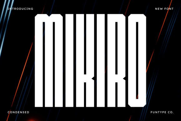 Mikiro: The Ultra Condensed Display Font for Bold Brands