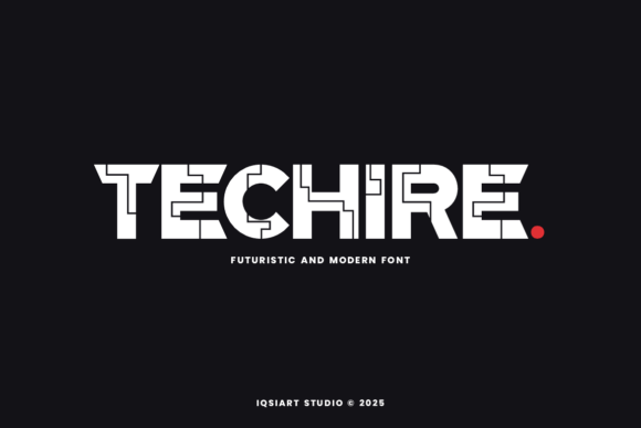 Techire: A Futuristic Font for Modern Branding